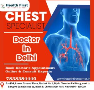Why You Should Consult a Chest Specialist in Delhi for Breathing Problems?