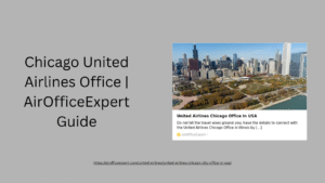 Chicago United Airlines Office | AirOfficeExpert Guide