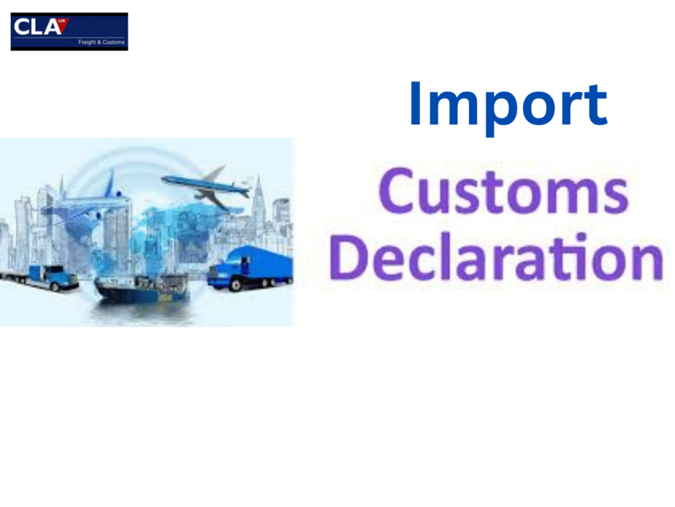 The Complete Guide to Import Custom Declaration for Smooth UK Trade