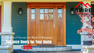 How to Choose the Right Fiberglass Entrance Doors for Your Home Style