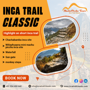 Experience the Adventure: Short Inca Trail Tour to Machu Picchu