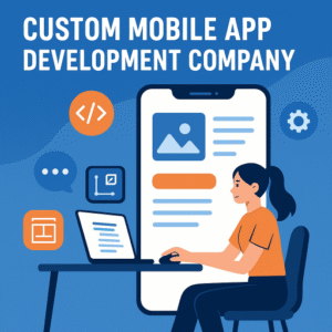 Discover the Leading Custom Mobile App Development Company in 2025 – Codeneptune Chennai