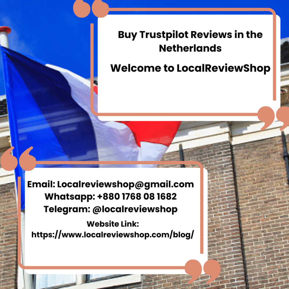 Buy Verified Trustpilot Reviews Netherlands – 100% Real & Reliable