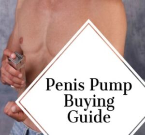 Affordable and High-Quality Penile Vacuum Pumps You Can Trust