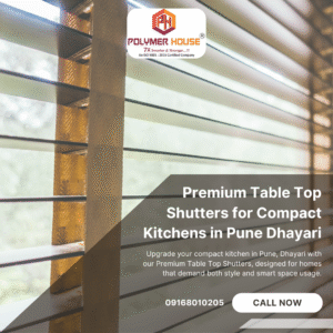 Premium Table Top Shutters for Compact Kitchens in Pune Dhayari