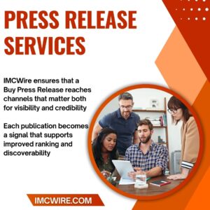 IMCWire Press Release Services That Deliver Trusted Media Visibility Online