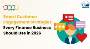 Smart Customer Engagement Strategies Every Finance Business Should Use in 2026