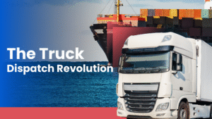The Dispatch Revolution: How Tech and Teams Are Reshaping Trucking Tomorrow