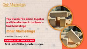 Top Quality Fire Bricks Supplier and Manufacturer in Ludhiana – Oniir Marketings