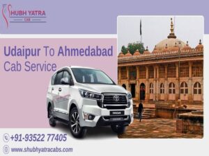 Udaipur to Ahmedabad Cab Service Fare Breakdown: What You Pay and Why