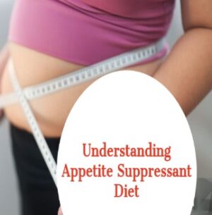 How to Choose the Right Appetite Suppressant Pill for Your Needs