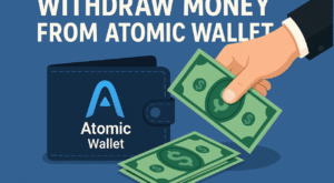How to Withdraw Money from Atomic Wallet – A Step-by-Step Simple Guide (Understandable)
