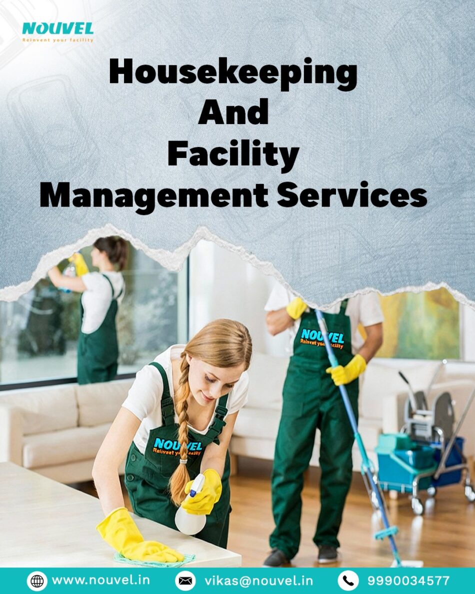Reinventing Housekeeping Facility Management Services for Modern India
