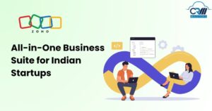 Zoho for Startups: Best All-in-One Business Suite for Indian Startups