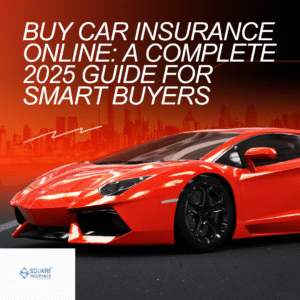 Buy Car Insurance Online: A Complete 2025 Guide for Smart Buyers