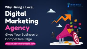 Why Hiring a Local Digital Marketing Agency in Delhi Gives Your Business a Competitive Edge