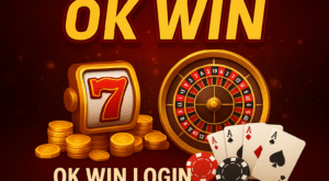 OKWIN Game: Complete Guide to Features, Bonuses