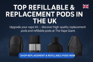Replacement Vape Pods UK | Compatible Pods for Every Vape Kit – The Vape Giant
