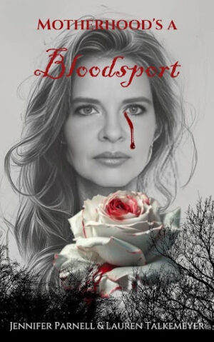 Discover Themes of Family Bonds and Ruthless Defense in ‘Motherhood’s a Bloodsport’