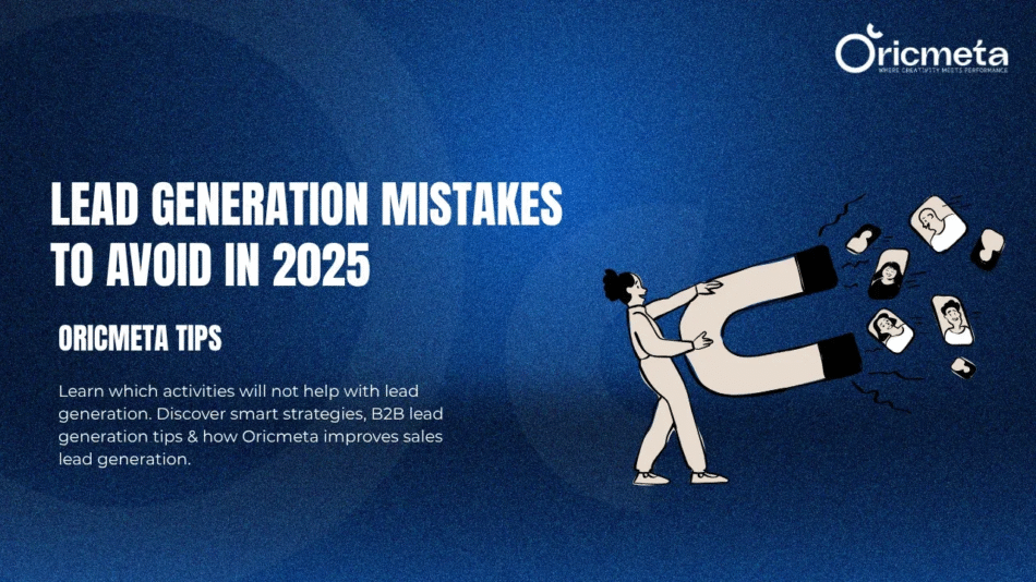 Improve Sales Lead Generation – Complete Guide by Oricmeta