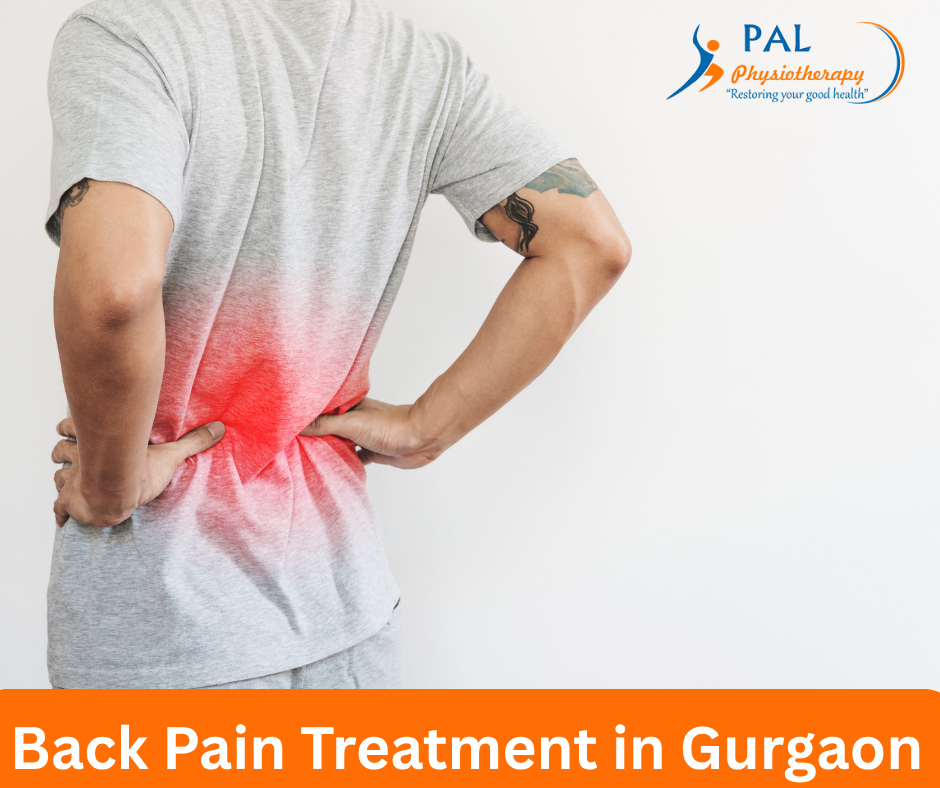 Effective Back Pain Treatment in Gurgaon for Long-Lasting Relief