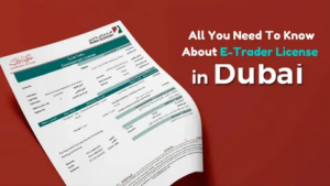 Dubai Trade License for Easy Business Setup in Dubai
