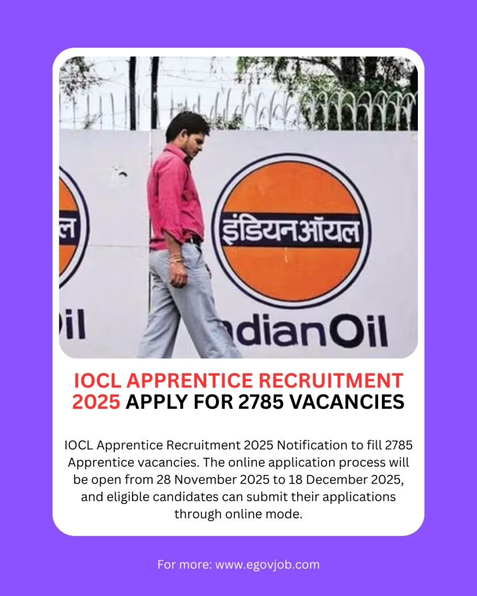 IOCL Apprentice Recruitment 2025 Apply for 2785 Vacancies