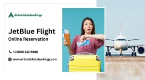 JetBlue Flight Reservations Online: Your Complete Guide to Easy Booking