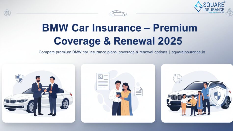 BMW Car Insurance – Premium Coverage, Plans & Renewal 2025