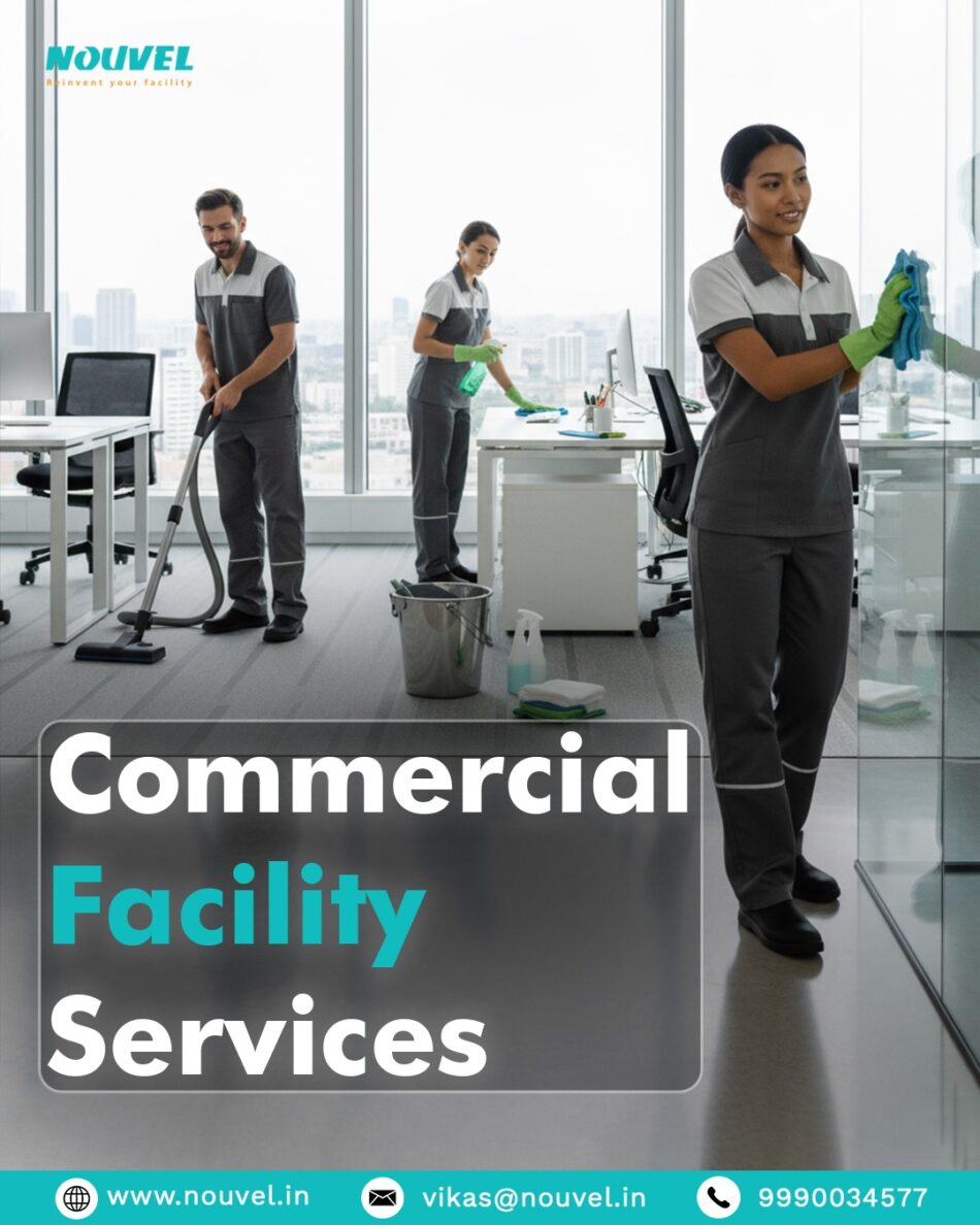 Transforming Workspaces with Reliable Commercial Facility Services in India