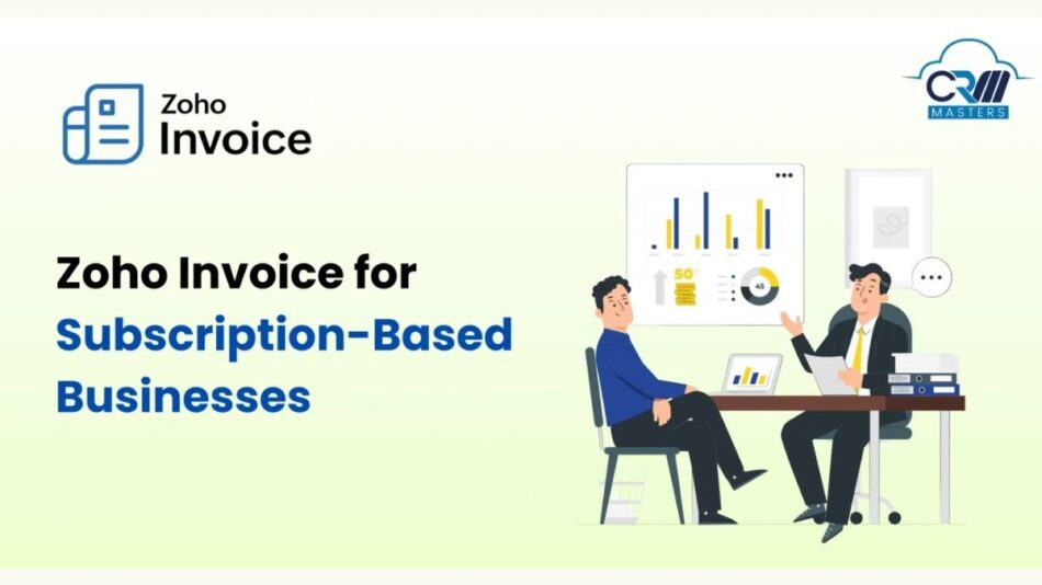 Zoho Invoice for Subscription-Based Businesses