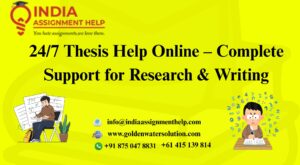 24/7 Thesis Help Online – Complete Support for Research & Writing