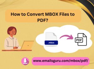 Everything You Want to Know About Best MBOX to PDF Converter