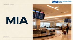 Miami Airport Arrivals: A Complete Guide for Travelers and Those Welcoming Guests at MIA